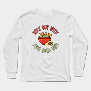 Rock Out With Your Guac Out Long Sleeve T-Shirt